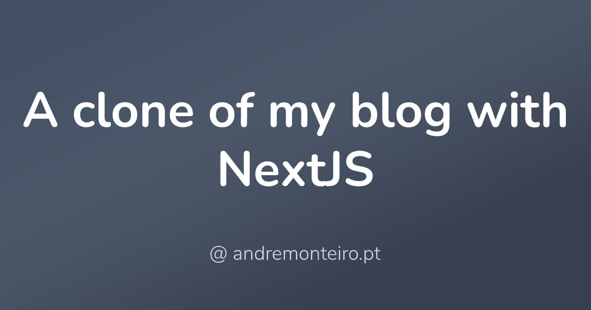 A clone of my blog with NextJS